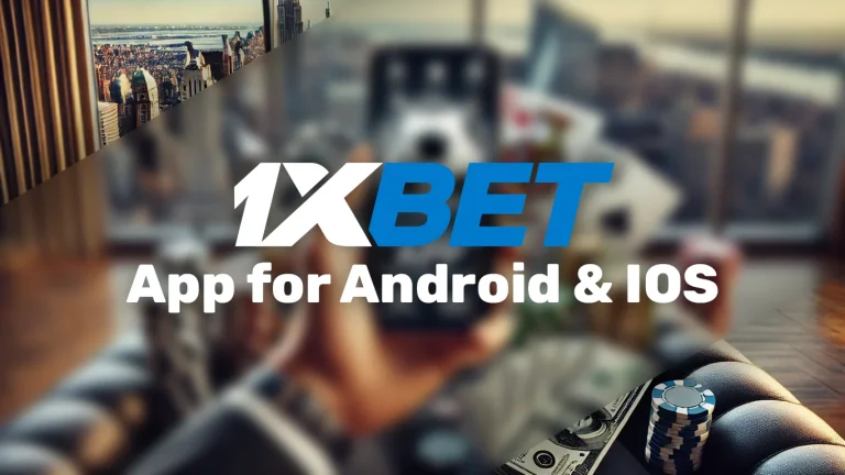 1xbet App for Android (APK) and IOS